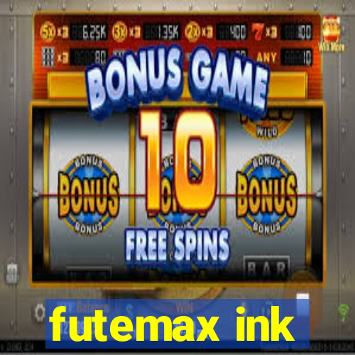 futemax ink